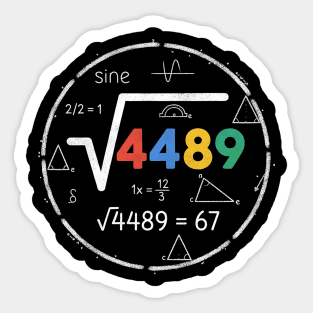 Six Seven Slang | 67 Meme | Square Root 4489 Chalkboard Math Humor Sticker